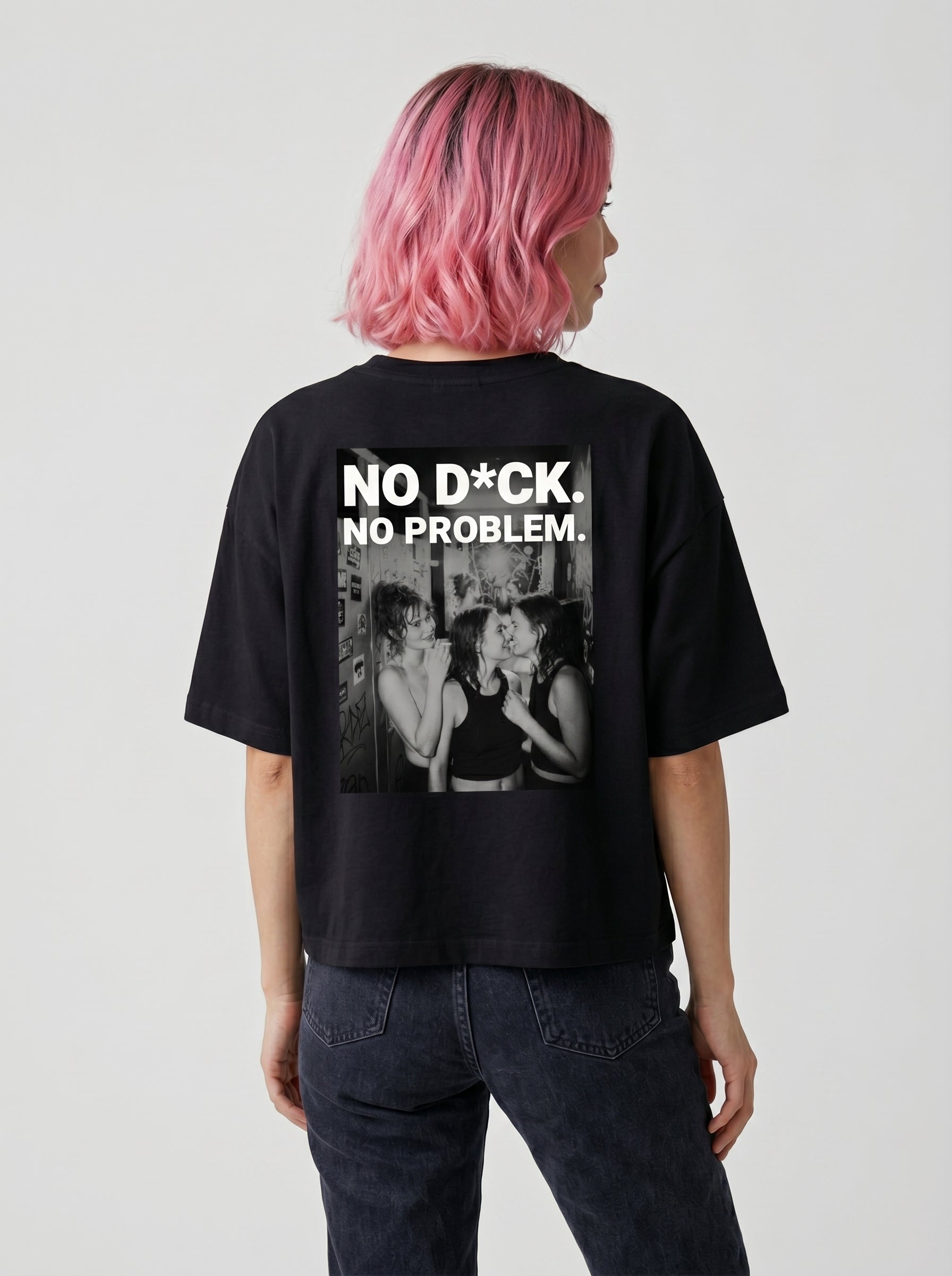 No D*ck No Problem Oversized Shirt Schwarz Rückenprint – The Ritual.
