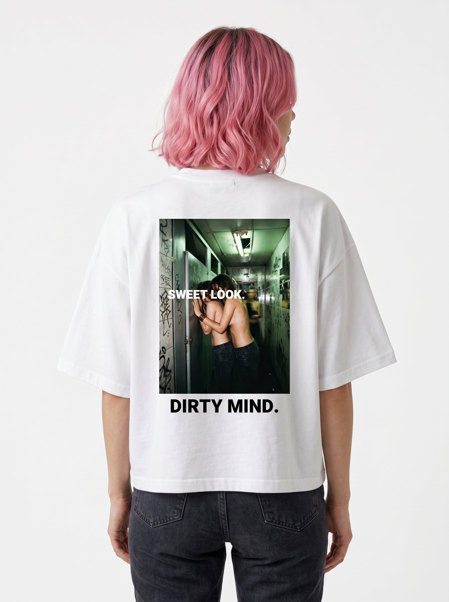 Sweet Look Dirty Mind Oversized Shirt Weiß Rückenprint – The Ritual.